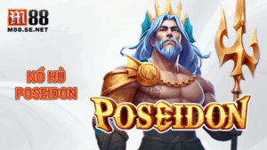 Nổ hũ Poseidon