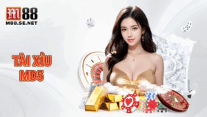 Tài xỉu MD5